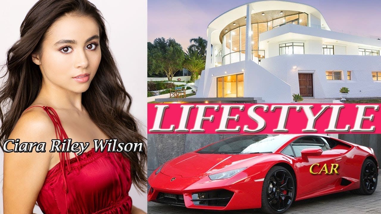 Ciara Riley Wilson - Wiki, Biography, Age, Height, Boyfriend, Net Worth & More